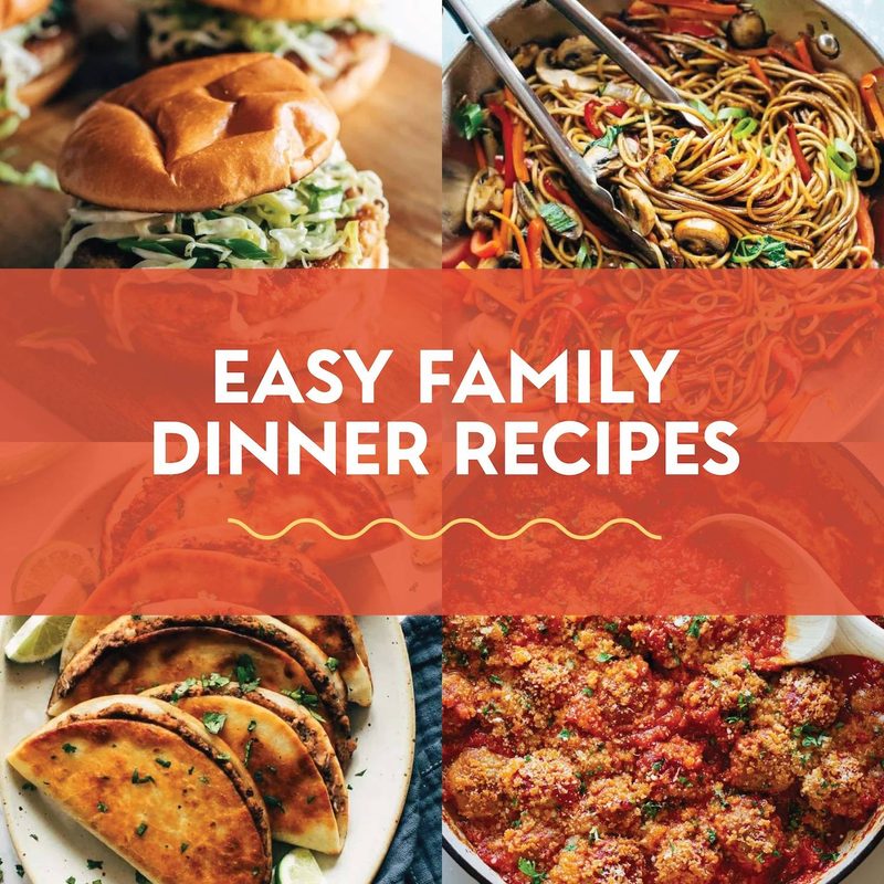 Easy family dinner recipes.