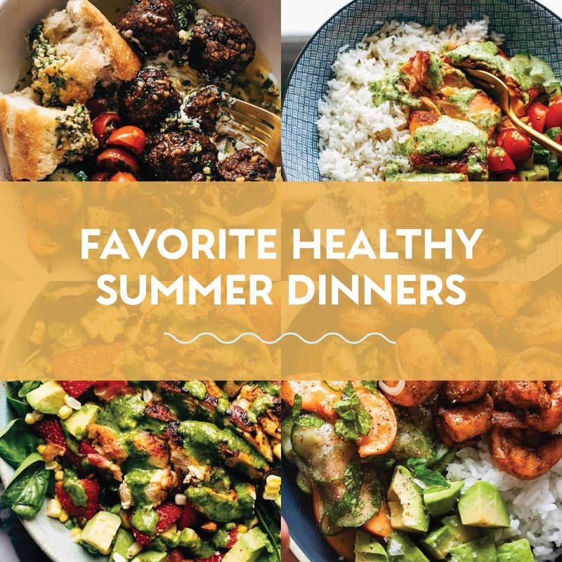 Healthy summer dinners.